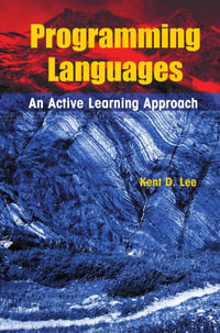 Programming Languages : An Active Learning Approach - Kent D. Lee