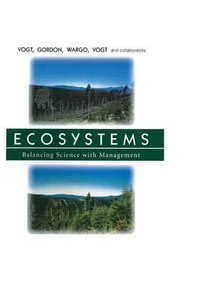 Ecosystems : Balancing Science with Management - Kristiina A. Vogt