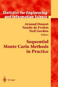 Sequential Monte Carlo Methods in Practice : Statistics for Engineering and Information Science - Arnaud Doucet
