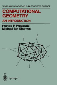 Computational Geometry : An Introduction - Franco P. Preparata