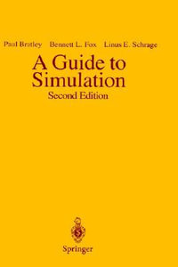 A Guide to Simulation : Universitext] - Paul Bratley