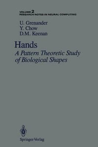 Hands : A Pattern Theoretic Study of Biological Shapes - Ulf Grenander