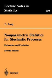 Nonparametric Statistics for Stochastic Processes : Estimation and Prediction - Denis Bosq