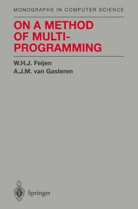 On a Method of Multiprogramming : Monographs in Computer Science