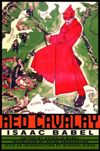 Red Cavalry - Isaac Babel