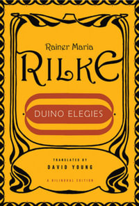 Duino Elegies - Rainer Maria Rilke