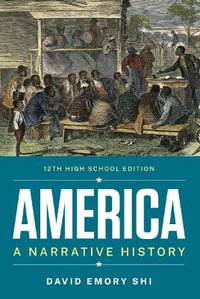America : A Narrative History - David E. Shi
