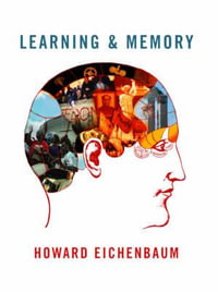 Learning & Memory : Emersion: Emergent Village resources for communities of faith - Howard B. Eichenbaum