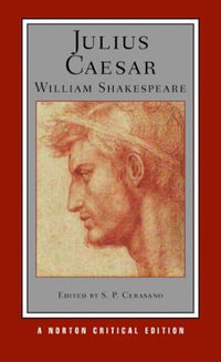 Julius Caesar : Norton Critical Edition - William Shakespeare