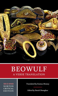 Beowulf : 2nd Norton Critical Edition : Verse Translation - Seamus Heaney