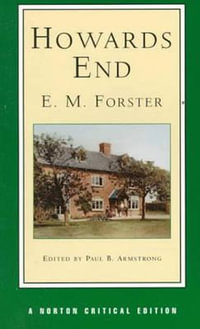Howards End : A Norton Critical Edition - E. M. Forster
