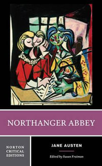 Northanger Abbey : Norton Critical Editions - Jane Austen