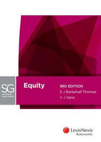 Equity (3rd Edition) : LexisNexis Study Guide - Barkehall Thomas & Vann