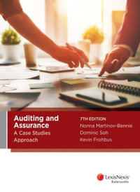 Auditing and Assurance : 7th Edition - A Case Studies Approach - Nonna Martinov-Bennie