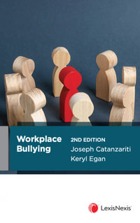 Workplace Bullying : 2nd edition - Joe Catanzariti