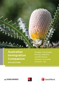Australian Immigration Companion : 9th edition - Rodger Fernandez