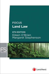 Focus : Land Law, 6th edition (Paperback) - E OBrien; M Stephenson