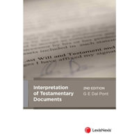 Interpretation of Testamentary Documents, 2nd edition (Paperback) - Gino Dal Pont