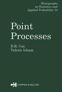 Point Processes : Monographs on Statistics and Applied Probability - D.R. Cox