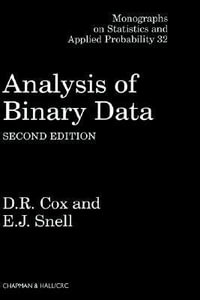 Analysis of Binary Data : Chapman & Hall/CRC Monographs on Statistics and Applied Probability - D.R.  Cox