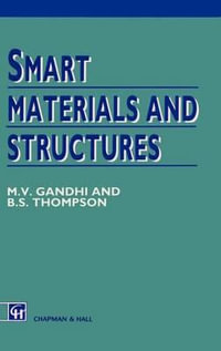 Smart Materials and Structures - M.V. Gandhi