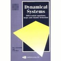 Dynamical Systems : Differential Equations, Maps, and Chaotic Behaviour - C.M.  Place