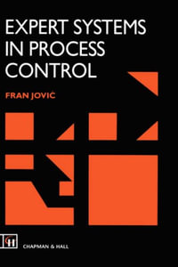 Expert Systems in Process Control - Fran Jovic