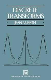 Discrete Transforms - Jean M. Firth