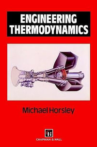 Engineering Thermodynamics - Michael Horsley