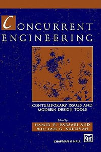 Concurrent Engineering : Contemporary issues and modern design tools - Hamid R. Parsaei