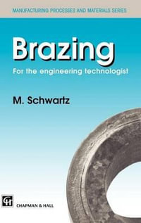 Brazing : For the engineering technologist - M. Schwartz