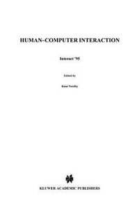Human-Computer Interaction : Interact '95 - Knut Nordby