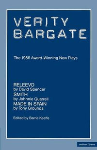 Verity Bargate Award Winners 86 : Releevo; Smith; Made in Spain - David Spencer