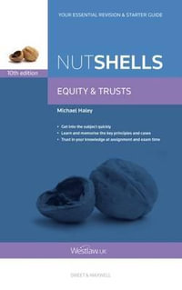 Nutshells Equity & Trusts - Professor Michael Haley