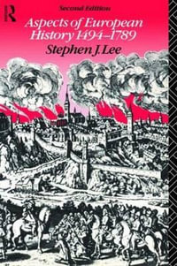 Aspects of European History 1494-1789 : University Paperbacks - Stephen J. Lee