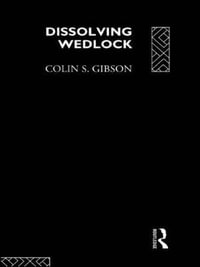 Dissolving Wedlock - Dr Colin Gibson