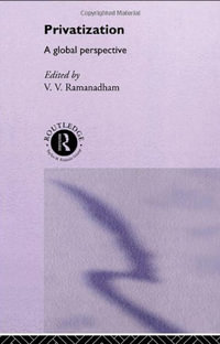 Privatisation : A Global Perspective - V. V. Ramanadham