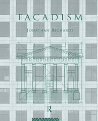 Facadism - Jonathan Richards