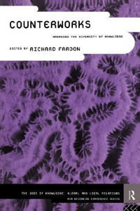 Counterworks : Managing the Diversity of Knowledge - Richard Fardon