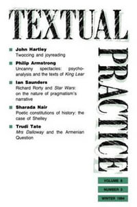 Textual Practice : Volume 8, Issue 3 - Terence Hawkes