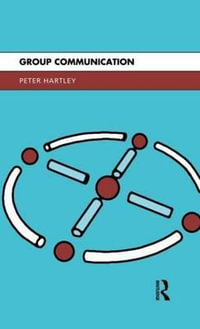 Group Communication - Peter Hartley
