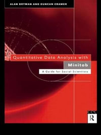 Quantitative Data Analysis with Minitab : A Guide for Social Scientists - Alan  Bryman
