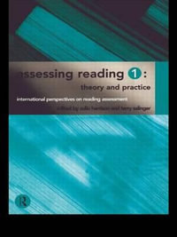Assessing Reading 1 : Theory and Practice - Colin Harrison