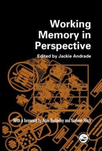 Working Memory in Perspective - Jackie Andrade