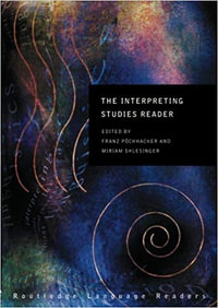 The Interpreting Studies Reader : Routledge Langage Readers - Franz Pochhacker