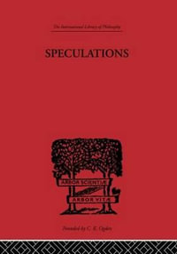 Speculations : Essays on Humanism and the Philosophy of Art - Herbert Read