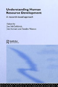Understanding Human Resource Development : A Research-based Approach - Jim McGoldrick