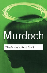 Routledge Classics : Routledge Classics - Iris Murdoch