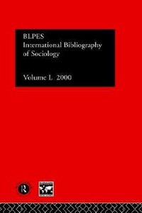 IBSS : Sociology: 2000 Vol.50 - Compiled by the British Library of Polit