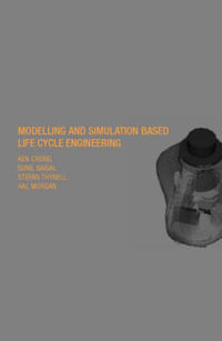 Modeling and Simulation Based Life-Cycle Engineering : Spon's Structural Engineering Mechanics and Design - Ken Chong
